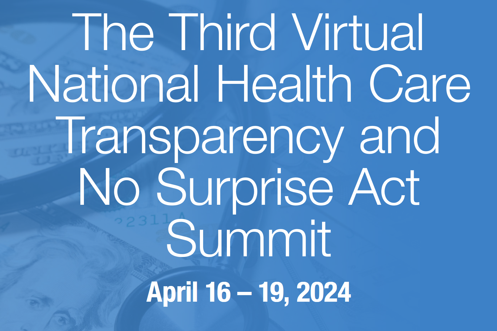 Virtual Third National Health Care Transparency & No Surprises Act Summit